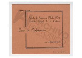 Invitación al ciclo de Conferencias, año 1968 Escuela de Enseñanza Media N1, Instituto Integral d...