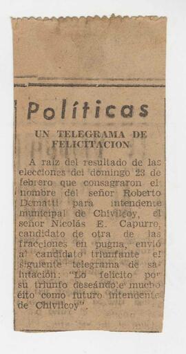 Recortes de periódico, telegrama de felicitación por la elección de Roberto Dematti como intendente
