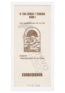 Tarjeta: III Feria Ciencia y Tecnología, Región I. Auspicia Municipalidad de La Plata. Coordinador