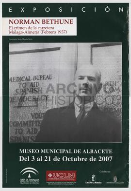 Exposicion Norman Bethune “El crimen de la carretera Málaga- Almería (Febrero 1937)”. Museo munic...