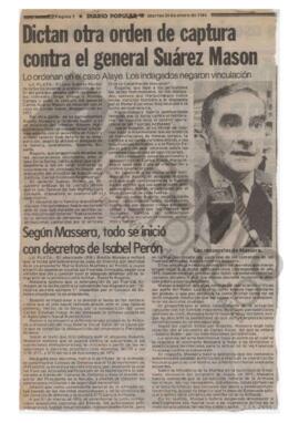 “Dictan otra orden de captura contra el general Suárez Mason”, Popular,1984