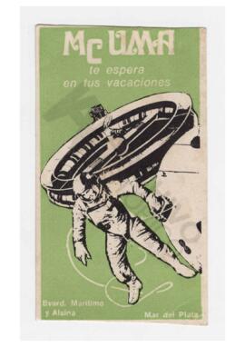 Tarjeta publicitaria “Mc Uma te espera en tus vacaciones. Bvard. Marítimo y Alsina. Mar del Plata”