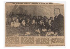 Recorte de diario “Muy interesante resultó la conferencia el doctor José Moreno” con anotación de...