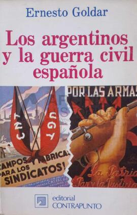 Goldar, Ernesto (1986). Los argentinos en la Guerra Civil Española. Buenos Aires, Contrapunto.