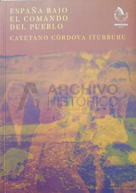 Córdova Iturburu, Cayetano (1936). España bajo el comando del pueblo. Buenos Aires: Acento.