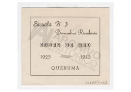 Tarjeta Escuela N3 Bernardino Rivadavia, Bodas de Oro Quenumá 1923-1973.