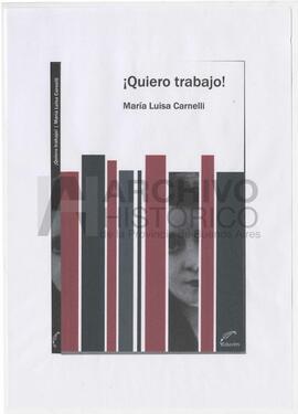 Carnelli, ML (2019). ¡Quiero trabajar! Editorial Universitaria Villa María.