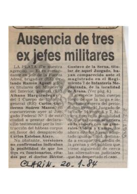 Recorte del diario Clarín “Ausencia de tres ex jefes militares” 1984