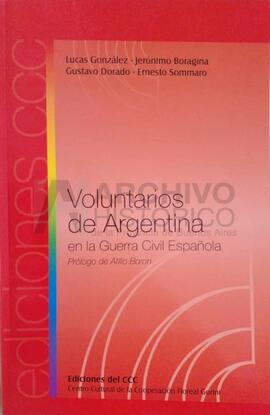 Boragina, Jeronimo (2008). Voluntarios de Argentina en la Guerra Civil Espan̋ola. Buenos Aires: C...