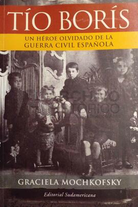 Mochkofsky, Graciela (2006). Mi tío Boris. Buenos Aires: Sudamericana.