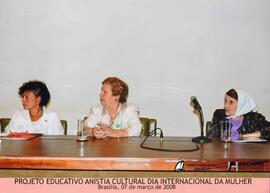 Proyecto Educativo Amnistía – Día Internacional de la mujer – Brasilia 2008
