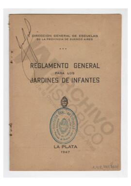 Reglamento General de los jardines de Infantes Dirección General de Escuelas de la Provincia de B...
