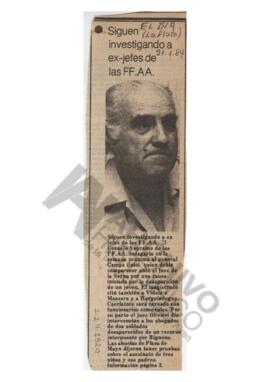 Recorte del diario El Día “Siguen investigando a ex-jefes de las FFAA”. 1984